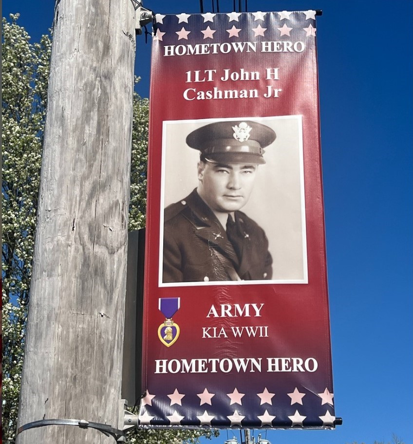 hometown heroes banner attached to light pole of ILT John Cashman, KIA in WWII 